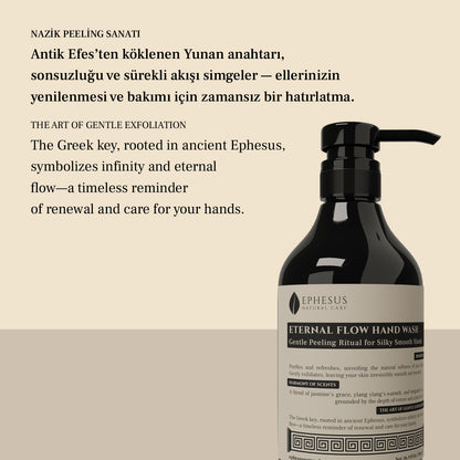 Eternal Flow Hand Wash - Peeling Etkili Doğal El Yıkama Jeli